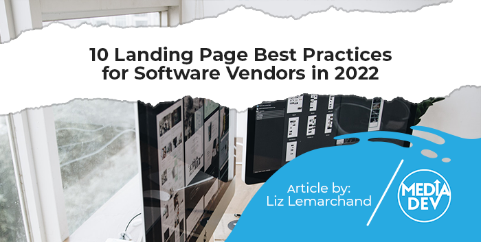 Landing Page Best Practices for Software Vendors