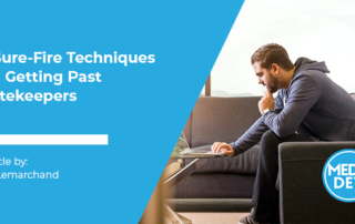 3 Sure-Fire Techniques for Getting Past Gatekeepers