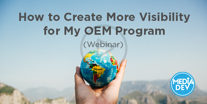 How to Create More Visibility for My OEM Program