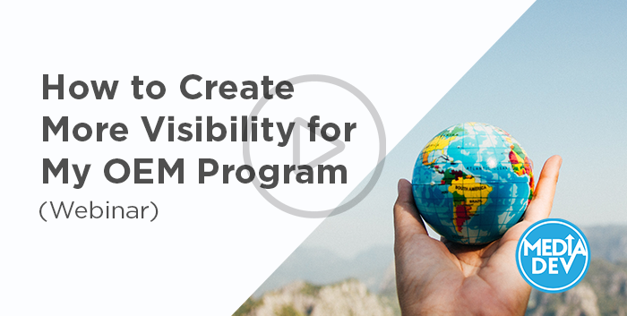 How to Create More Visibility for My OEM Program