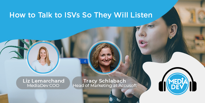 How to Talk to ISVs So They Will Listen