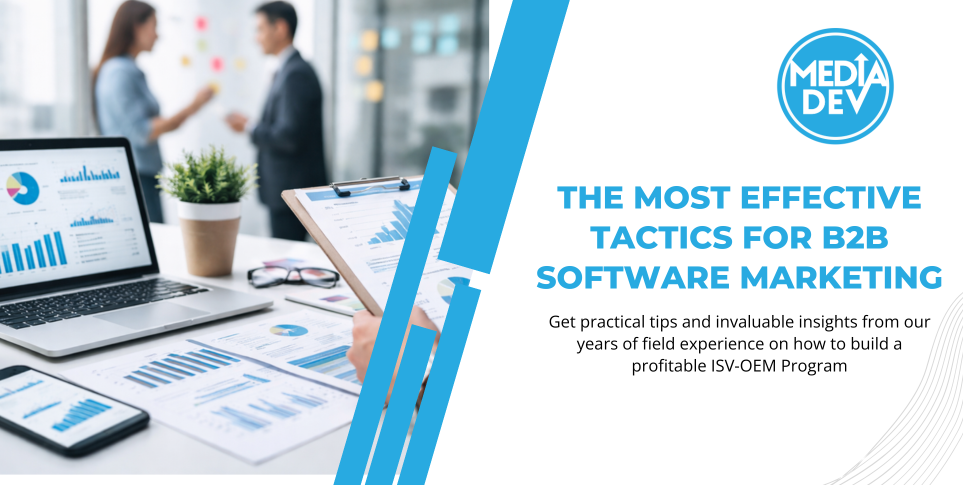 The Most Effective Tactics for B2B Software Marketing